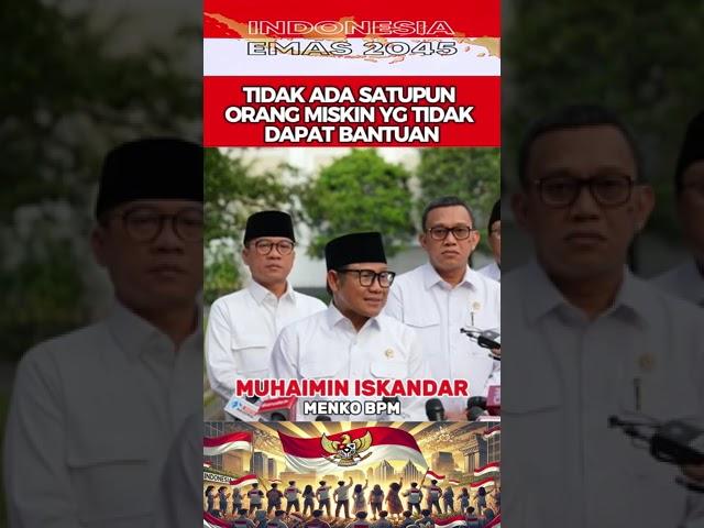 TIDAK ADA SATUPUN ORANG MISKIN YG TIDAK DAPAT BANTUAN - MUHAIMIN ISKANDAR