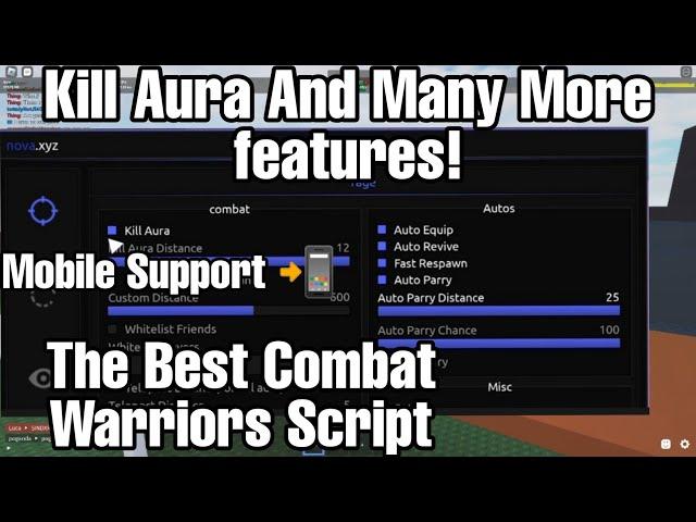 The Best Combat Warriors Script With Kill Aura And More Mobile Support 