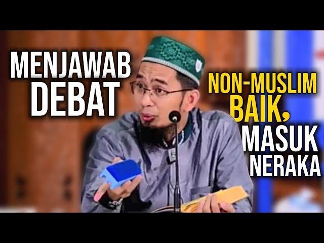 DIMANA KEADILAN ALLAH⁉️ Kenapa Non-Muslim BAIK Juga Masuk Neraka - Ustadz Adi Hidayat LC MA