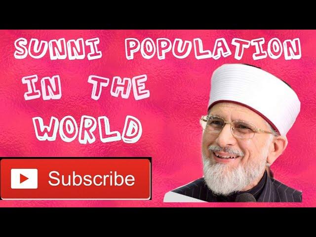 Sunni population in the world| Dr. Muhammad Tahir ul Qadri | 95% muslims are sunni| Milad Un Nabiﷺ