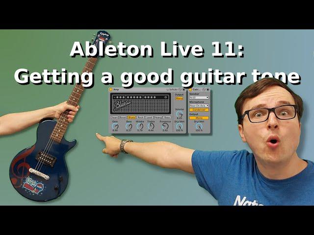 How To Get A Good Guitar Tone Using Ableton Live 11