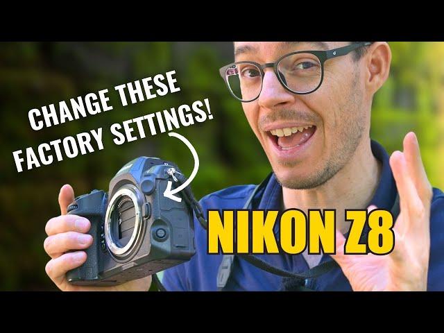 Nikon Z8: SET these before shooting