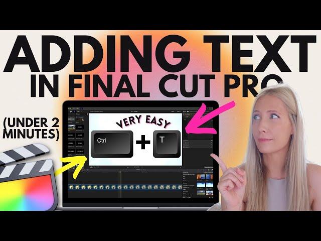  Tutorial: How to Add Text in Final Cut Pro for Beginners