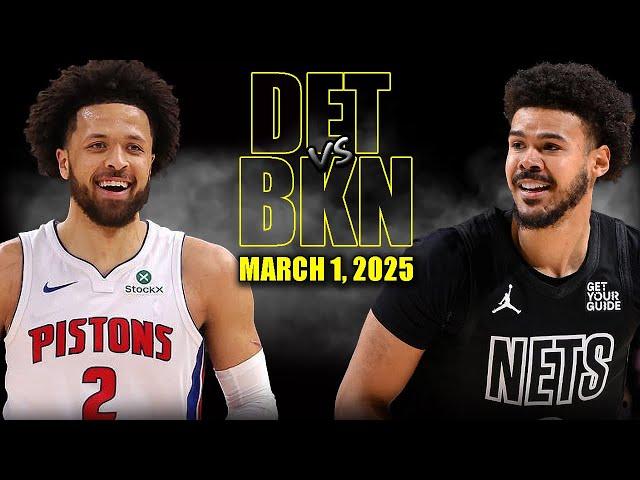 Brooklyn Nets vs Detroit Pistons Full Game Highlights - March 1, 2025 | NBA Regular Season