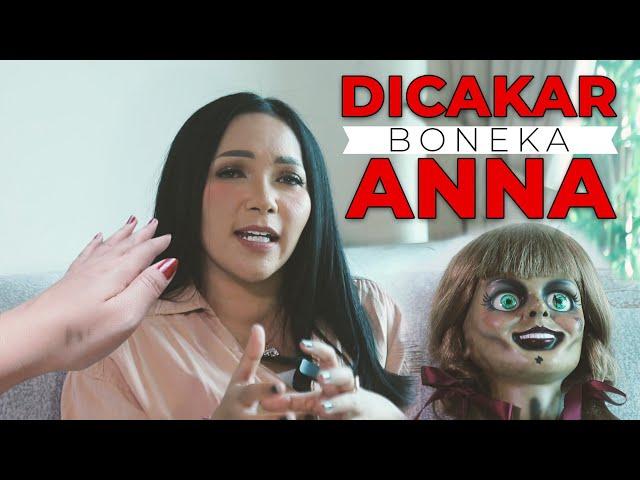 Di Cakar Oleh Boneka Anna | Boneka Furi