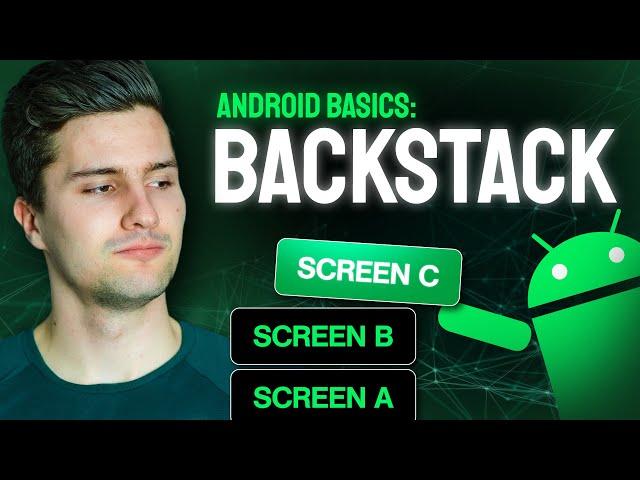 Tasks, Back Stack & Launch Modes - Android Basics 2023