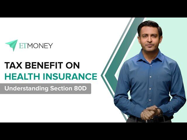 Tax Deduction limit under 80D | Tax Benefits of Health Insurance