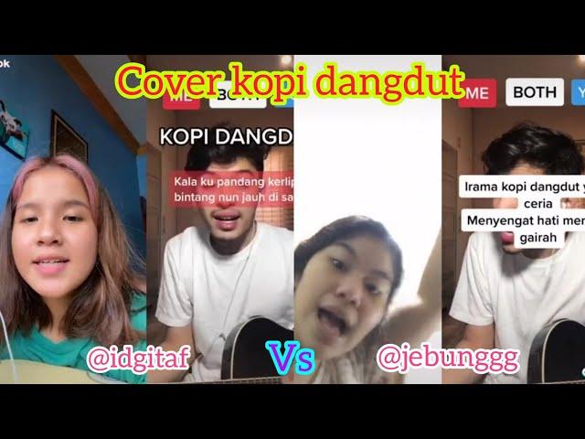 COVER KOPI DANGDUT VERSI JEBUNG VS BRIGITA