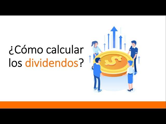 ▶️ Como calcular los DIVIDENDOS ️