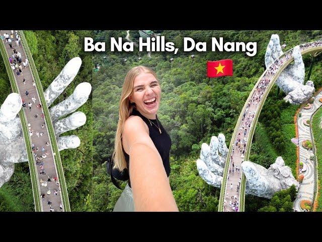 Ba Na Hills, Is it worth it? *The famous bridge 