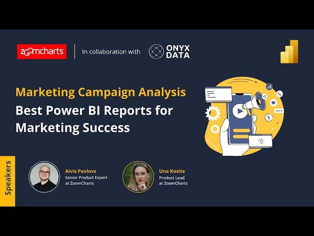 Best Power BI Reports of Marketing Campaign Analysis | Webinar with ZoomCharts and OnyxData