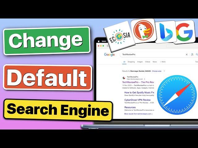 How to Change Default Search Engine on Mac? Change Default Search Engine in Safari on Mac