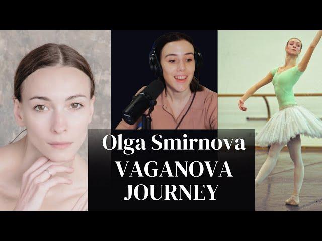 OLGA SMIRNOVA  - ALWAYS A STAR? - Her Vaganova journey.