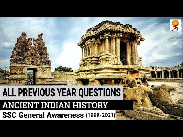 ALL SSC GENERAL AWARENESS [ANCIENT HISTORY] PREVIOUS YEAR QUESTIONS 1991-2021