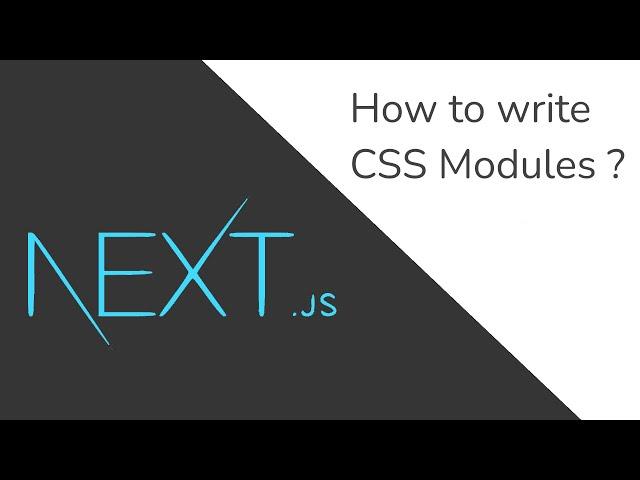 How to write CSS using CSS modules in NEXT js