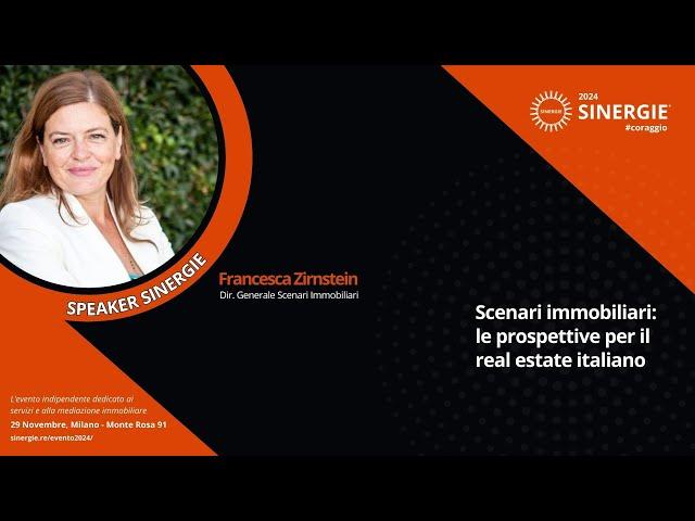 #Sinergie2024 -  Francesca Zirnstein, DG Scenari Immobiliari - Prospettive  #realestate italiano