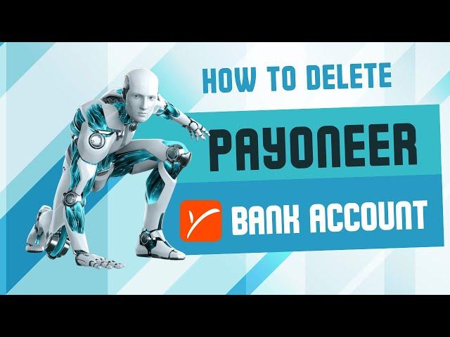 How to Delete a Bank Account from Payoneer