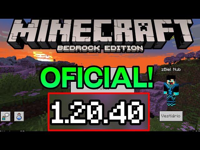 MINECRAFT PE 1.20.40 OFICIAL - MELHORIAS DE DESEMPENHO, CUSTOMIZAÇÃO DE CONTROLES E MAIS !!