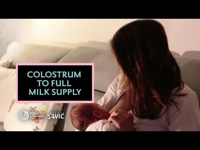 Colostrum to Full Milk Supply | Texas WIC for Breastfeeding Support | BreastmilkCounts.com