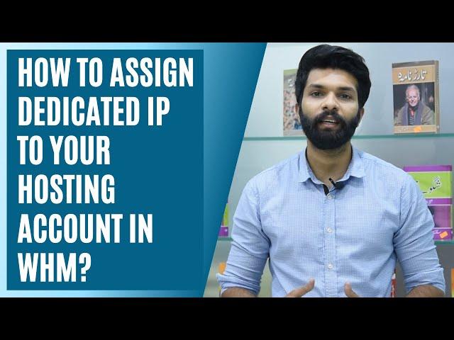 How to Assign Dedicated IP to Your Hosting Account in WHM?