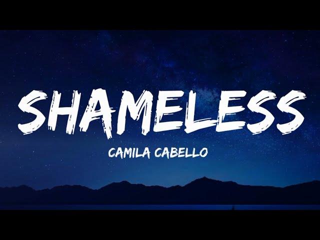 Camila Cabello - Shameless ( Lyrics )