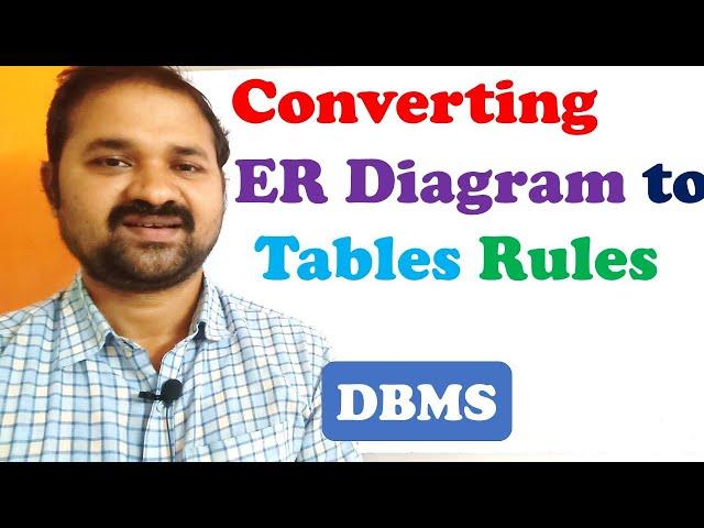 Converting ER diagrams to Tables Rules || Reduction of ER diagrams to Tables || DBMS