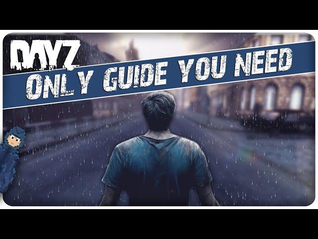 How to Survive Your First 24 Hours in DayZ | Beginner Guide & Tips