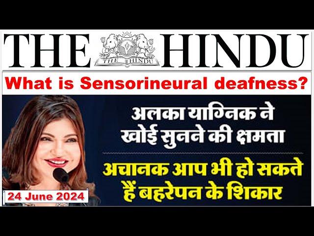 The Hindu Newspaper Analysis | 24 June 2024 | Current Affairs Today | Editorial Analysis for UPSC