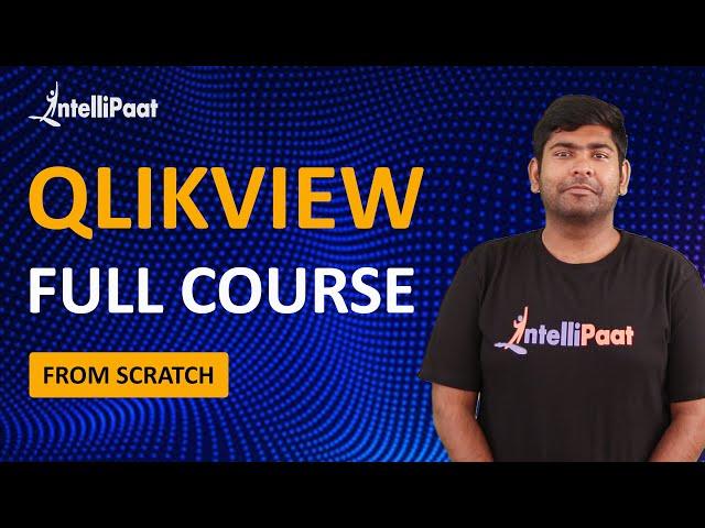 Qlikview Training | Qlikview Tutorial for Beginners | Intellipaat