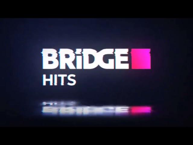 Заставки BRIDGE HITS без плашки TV (03.12.2021)