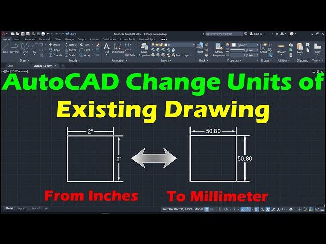 AutoCAD Convert Drawing from Inches to MM | AutoCAD Change Units of Existing Drawing