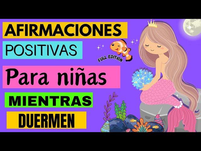 AFIRMACIONES POSITIVAS PARA NIÑAS MIENTRAS DUERMEN | HIPNOPEDIA ​