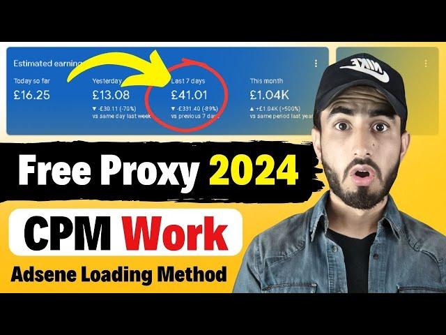 Adsense Loading Proxy Method | Premium Residential Proxies For Free 2024  | 100% Working | Mr Sham