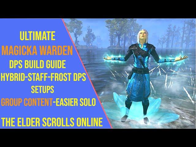 Ultimate Magicka Warden Frost DPS Build Guide for ESO Update 45