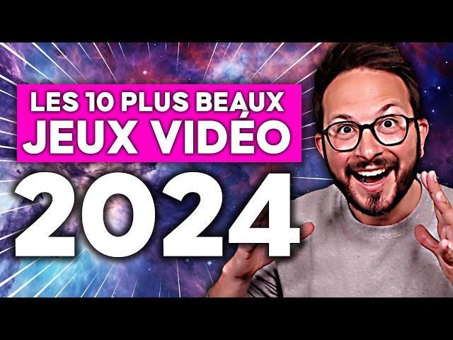 LES 10 PLUS BEAUX JEUX VIDÉO 2024 