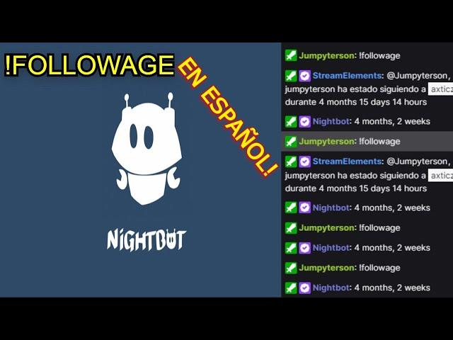 CÓMO ACTIVAR O AGREGAR EL COMANDO !FOLLOWAGE EN ESPAÑOL CON NIGHTBOT EN TWITCH