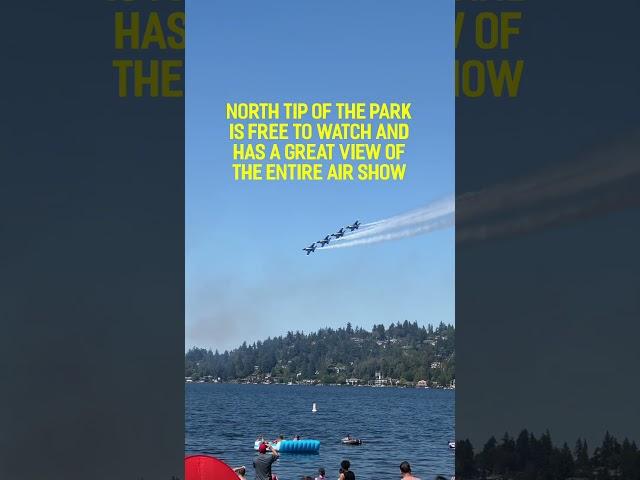 The Best FREE place to watch Seattle Seafair Blue Angels Air Show #seattle #seafair #blueangels