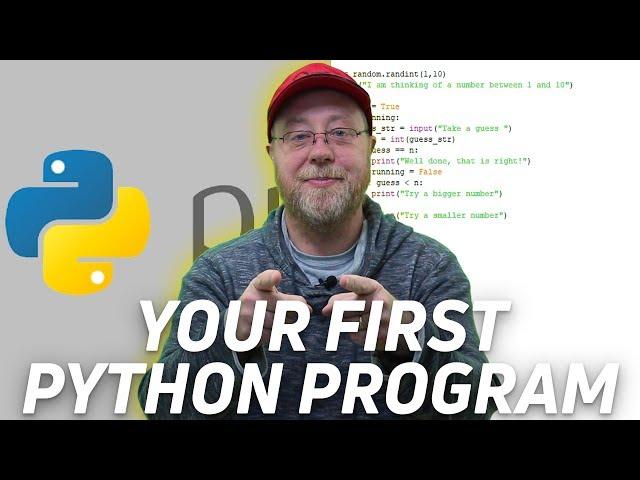 Python Tutorial - Your First Program