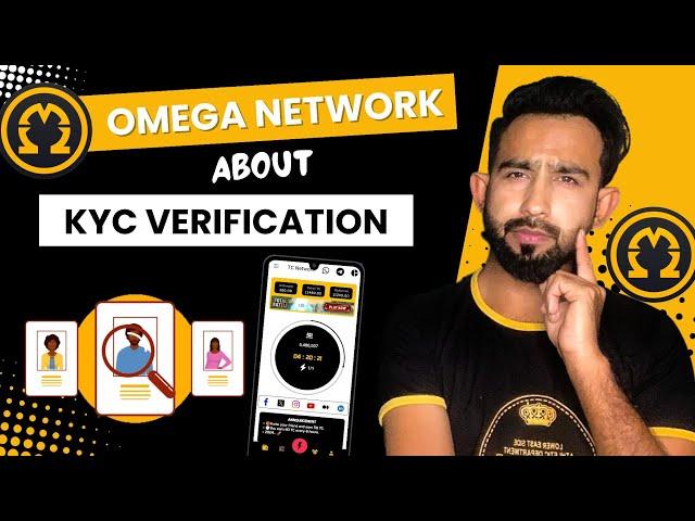 Omega Network about KYC Verification - OMN Coin Mining App