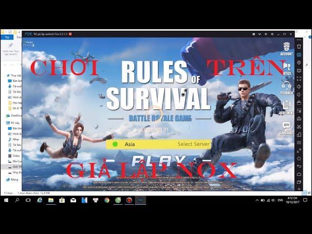 CÁCH CHƠI GAME RULES OF SURVIVAL TRÊN GIẢ  LẬP NOX PLAYER(PLAY RULES OF SURVIVAL ON PC BY NOX )