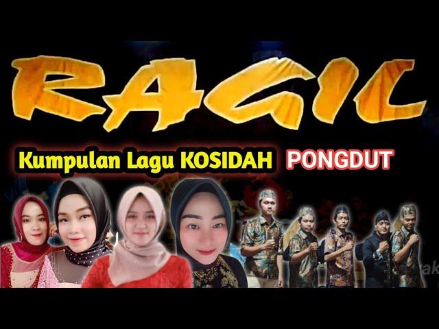 KUMPULAN KOSIDAH PONGDUT RAGIL