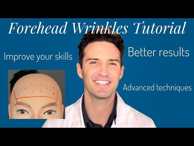 Forehead Wrinkles: Treatment Tutorial (beginner and advanced!)