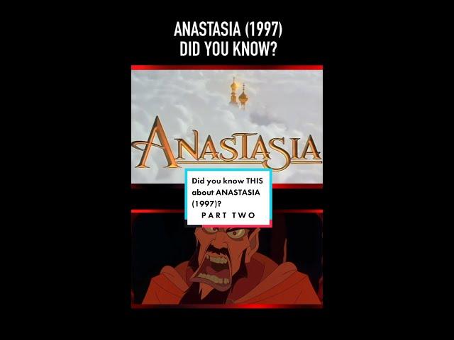 Did you know THIS about ANASTASIA (1997)? Part Two