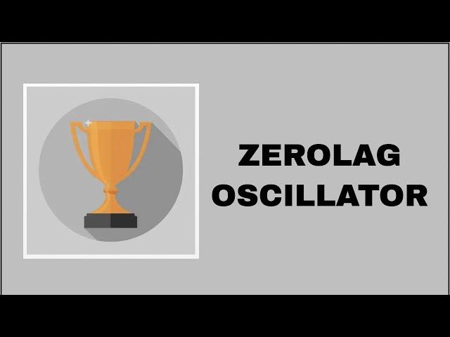 Introduction to the Zerolag Oscillator