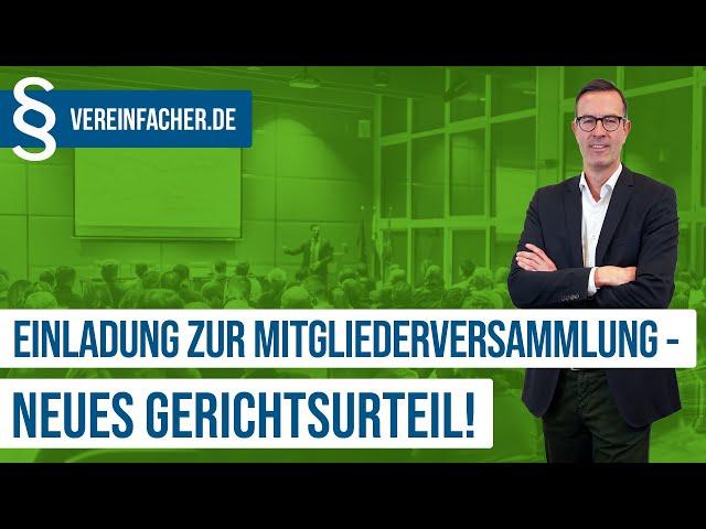 Einladung zur Mitgliederversammlung - Achtung neues Gerichtsurteil!