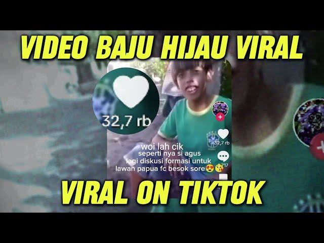 VIDEO BAJU HIJAU YANG LAGI VIRAL DI TIKTOK || VIRAL NEWS