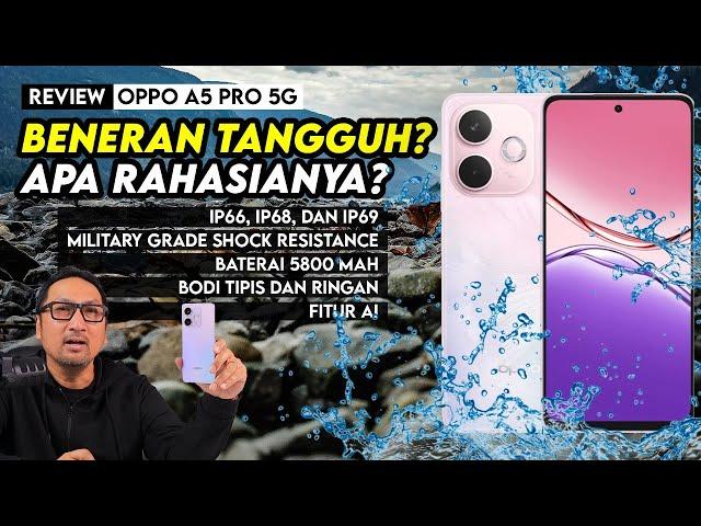 Triple IP Rating di IP66, IP68, IP69 serta Military Grade Shock Resistance! Review OPPO A5 Pro 5G