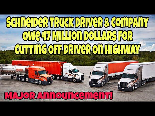 Schneider Truck Driver Cutting Off 4 Wheeler On Highway Leads To 47 Million Dollar Verdict 