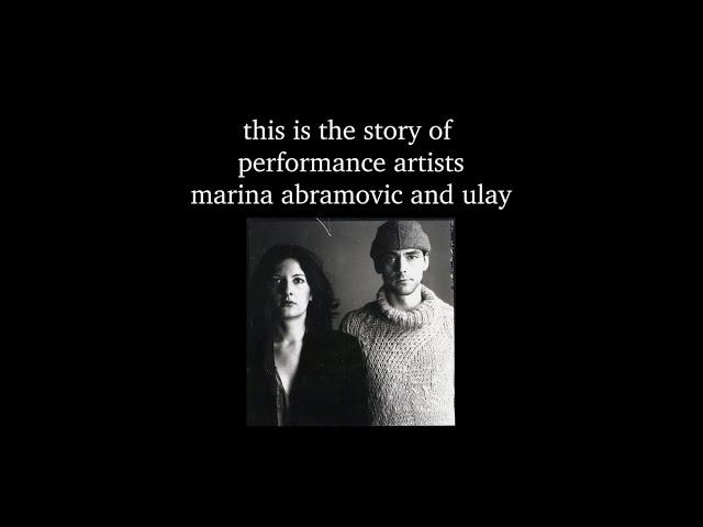 The Story of Marina Abramovic and Ulay - Documentary Short