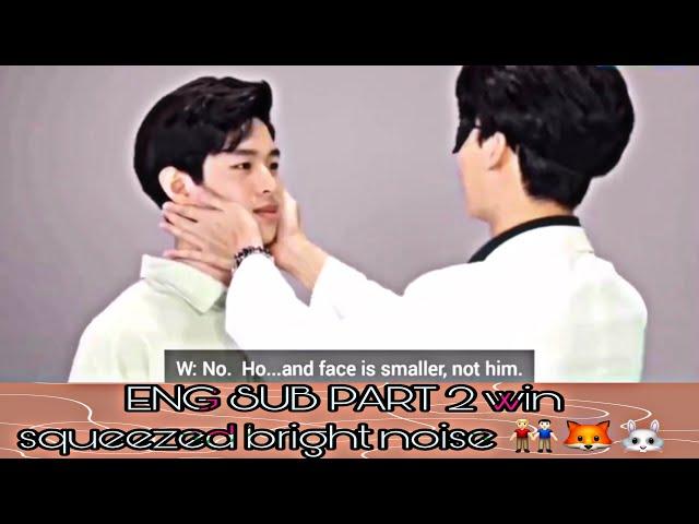 [Eng sub] Part 2 | Win Metawin Squeezed Bright Vachirawit Noise‍‍